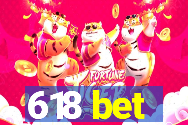 618 bet